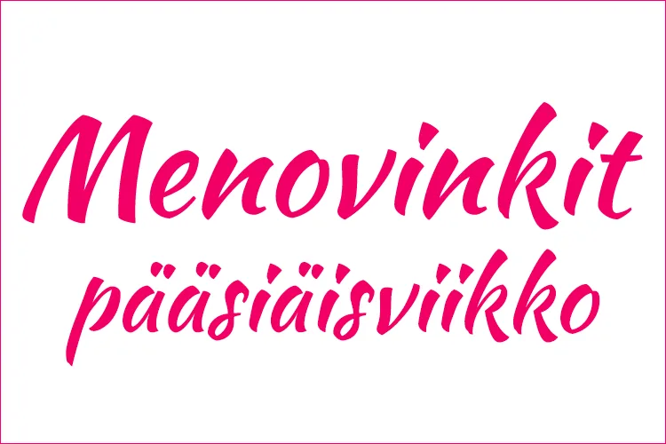 menovinkit pääsiäisviikko