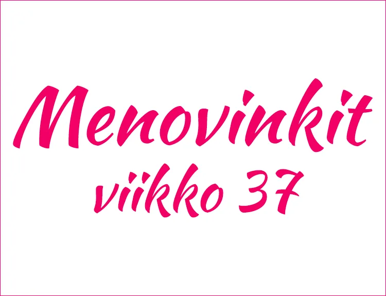 menovinkit helsinki viikko 37