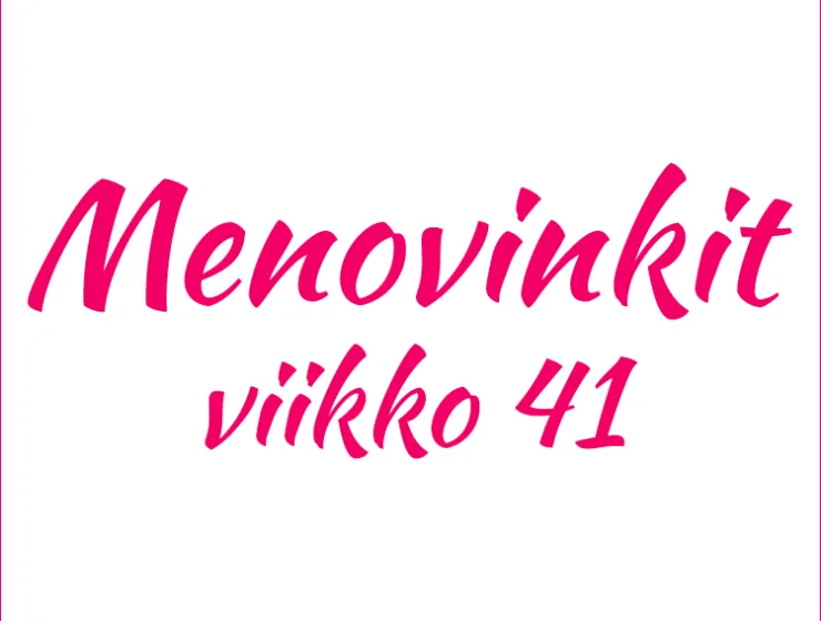 menovinkit helsinki viikko 41