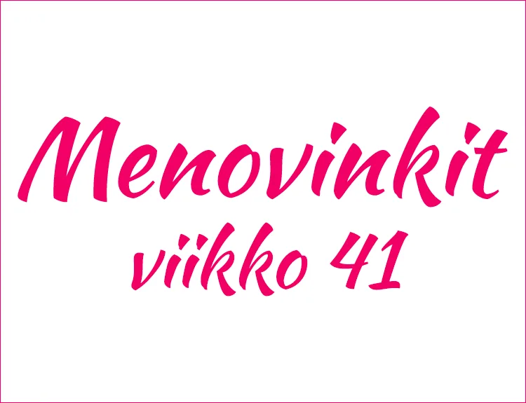 menovinkit helsinki viikko 41
