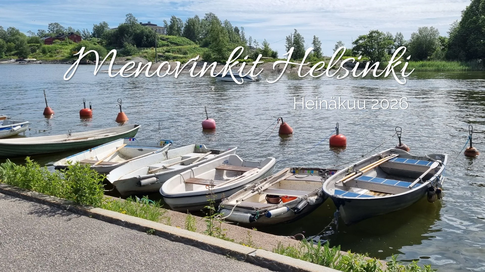 Menovinkit Helsinki Heinäkuu 2026
